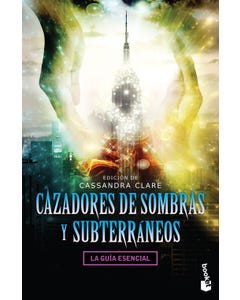 Cazadores de Sombras y Subterraneos