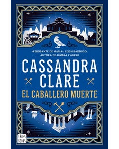 El Caballero Muerte (Sword Catcher #2)