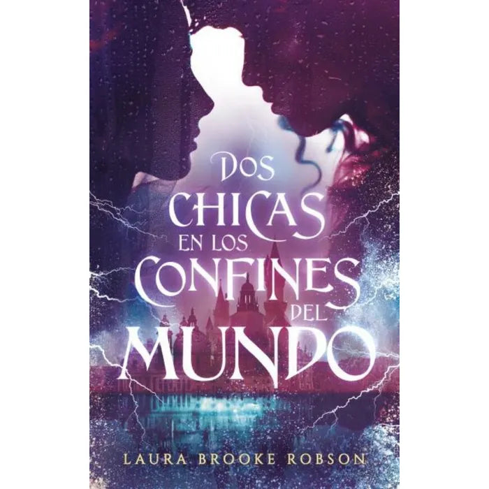 DOS CHICAS EN LOS CONFINES DEL MUNDO