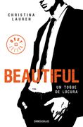 Beautiful (Saga Beautiful 5): Un Toque de Locura (Best Seller)