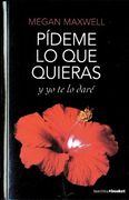 Pideme lo que Quieras y yo te lo Dare