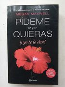 Pídeme lo que Quieras y yo te lo Daré