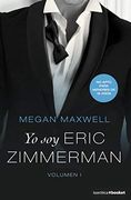 Yo soy Eric Zimmerman, Vol. I (la Erótica)