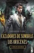 2. Principe Mecanico Cazadores de Sombras los Origenes